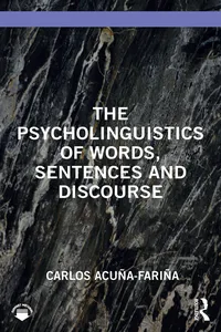 The Psycholinguistics of Words, Sentences and Discourse_cover