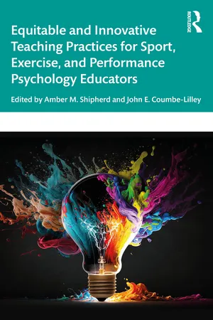 Equitable and Innovative Teaching Practices for Sport, Exercise, and Performance Psychology Educators