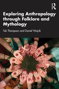 Exploring Anthropology through Folklore and Mythology_cover