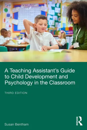 A Teaching Assistant’s Guide to Child Development and Psychology in the Classroom