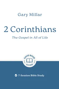 2 Corinthians: The Gospel in all of Life_cover