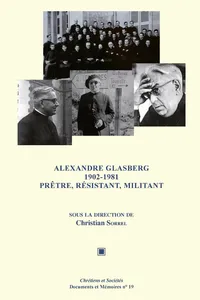 Alexandre Glasberg 1902-1981. Prêtre, résistant, militant_cover