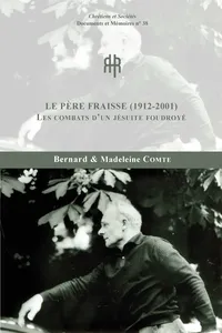 Le père FraisseLes combats d’un jésuite foudroyé_cover