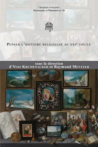 Penser l’histoire religieuse au XXIe siècle_cover