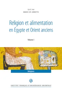 Religion et alimentation en Égypte et Orient anciens_cover