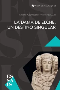 La Dama de Elche, un destino singular_cover