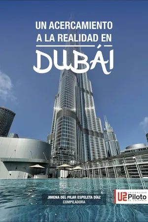 Un acercamiento a la realidad en Dubai