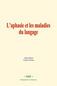 L’aphasie et les maladies du langage_cover