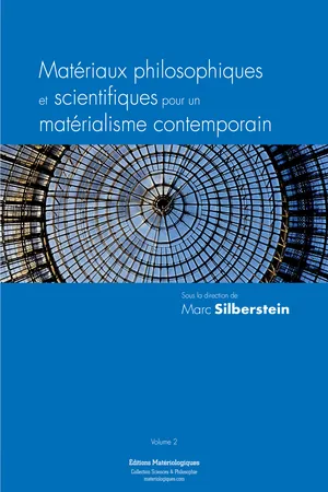 Matériaux philosophiques et scientifiques pour un matérialisme contemporain