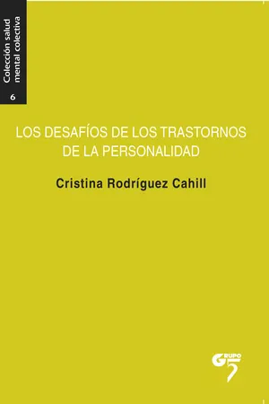 Los desafíos de los trastornos de la personalidad