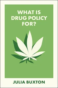 What Is Drug Policy For?_cover