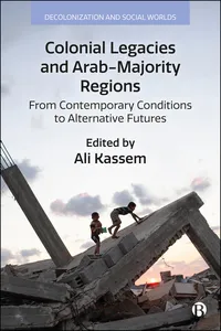 Colonial Legacies and Arab-Majority Regions_cover