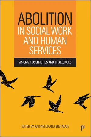 Abolition in Social Work and Human Services