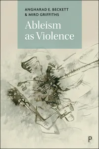 Ableism as Violence