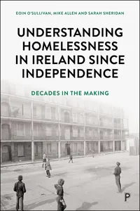 Understanding Homelessness in Ireland Since Independence_cover