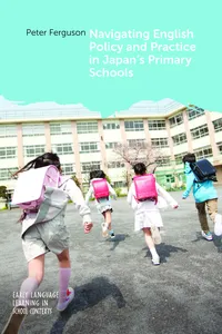 Navigating English Policy and Practice in Japan’s Primary Schools_cover