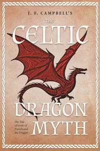 J. F. Campbell's The Celtic Dragon Myth_cover