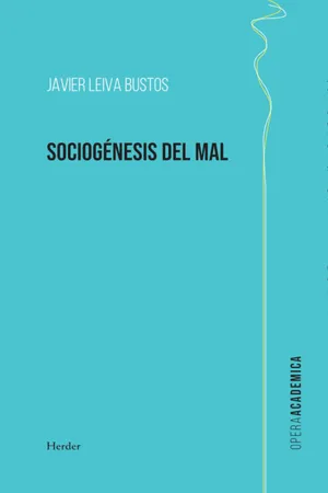 Sociogénesis del mal