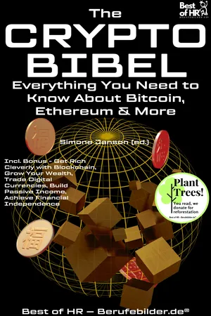 The Crypto-Bible – Everything You Need to Know About Bitcoin, Ethereum & More
