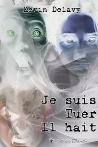 Je suis, Tuer, Il hait_cover
