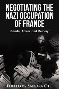 Negotiating the Nazi Occupation of France_cover