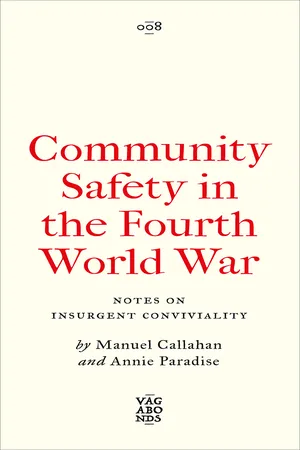 Community Safety in the Fourth World War