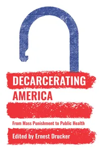Decarcerating America_cover