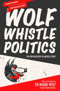 Wolf Whistle Politics_cover