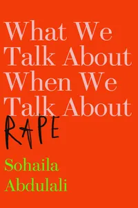 What We Talk About When We Talk About Rape_cover