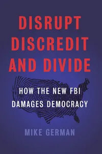 Disrupt, Discredit, and Divide_cover