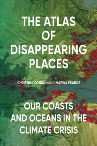 The Atlas of Disappearing Places_cover