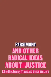 Parsimony and Other Radical Ideas About Justice_cover