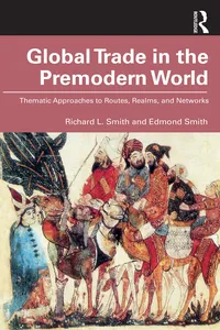 Global Trade in the Premodern World