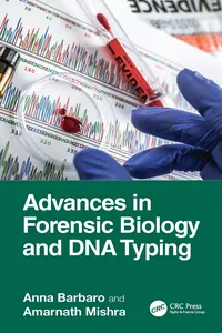 Advances in Forensic Biology and DNA Typing