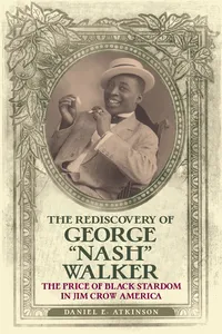 The Rediscovery of George "Nash" Walker_cover