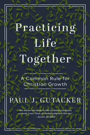 Practicing Life Together