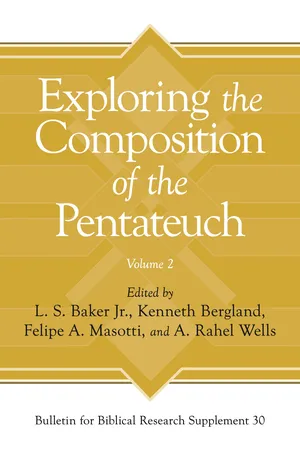 Exploring the Composition of the Pentateuch, Volume 2