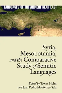Syria, Mesopotamia, and the Comparative Study of Semitic Languages_cover