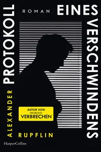 Protokoll eines Verschwindens