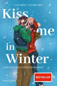 Kiss me in Winter. Eine sugar coated Romance_cover