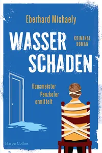 Wasserschaden: Hausmeister Penzkofer ermittelt_cover