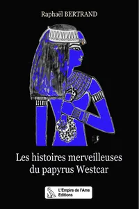 Les histoires merveilleuses du papyrus Westcar_cover