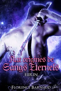 Aux Origines de Sangs Eternels - Eiirin_cover