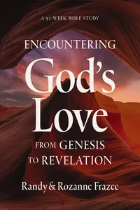 Encountering God's Love from Genesis to Revelation_cover