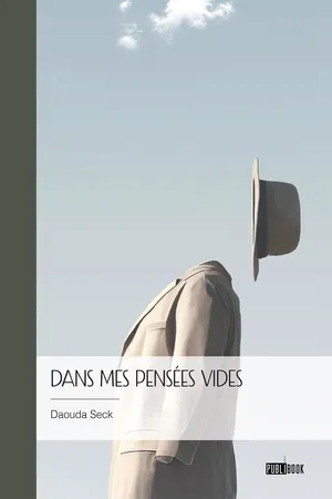 Dans mes pensées vides