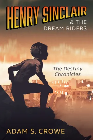 Henry Sinclair and the Dream Riders