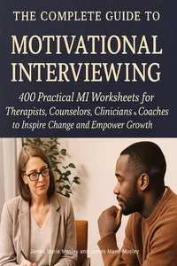 The Complete Guide to Motivational Interviewing_cover