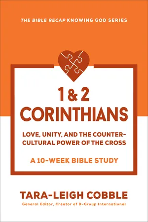 1 & 2 Corinthians (The Bible Recap Knowing God Series)