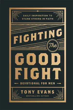 Fighting the Good Fight Devotional for Men