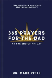 365 Prayers for the Dad at the End of His Day_cover